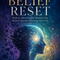 The Belief Reset